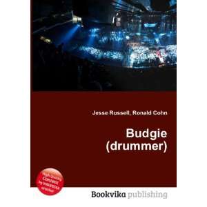  Budgie (drummer) Ronald Cohn Jesse Russell Books