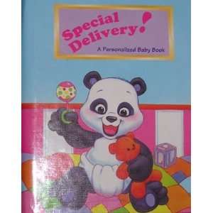    Special Delivery A Personalized Baby Book 