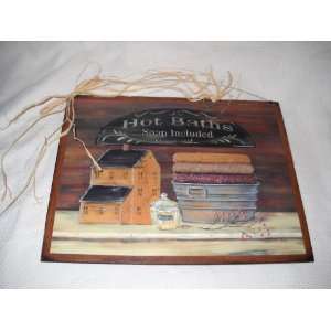  Hot Baths Soap Included Primitive Country Bathroom Sign 