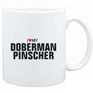  Mug White  I love my Doberman Pinscher  Dogs