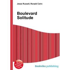  Boulevard Solitude Ronald Cohn Jesse Russell Books