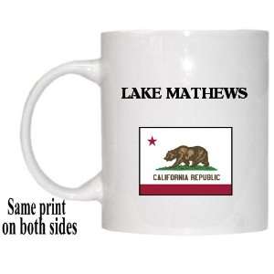    US State Flag   LAKE MATHEWS, California (CA) Mug 