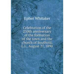   town and the church of Southold, L.I., August 27, 1890 Epher Whitaker