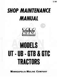 Minneapolis Moline UT UB GTB GTC Shop Service Manual  
