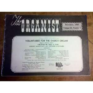  The Organist (Voluntaries For The Church Organ November 