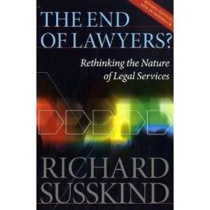 PaperbackThe End of Lawyers? Rethinking the nature of legal services 