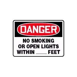  DANGER NO SMOKING OR OPEN LIGHTS WITHIN ___ FEET Sign   10 