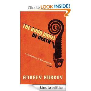 The Good Angel of Death Andrey Kurkov, Andrew Bromfield  