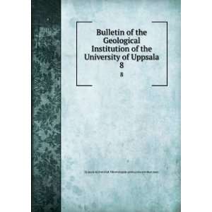   University of Uppsala. 8 Uppsala universitet Mineralogisk geologiska