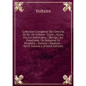  Collection Complette Des Oeuvres De Mr. De Voltaire Zayre 