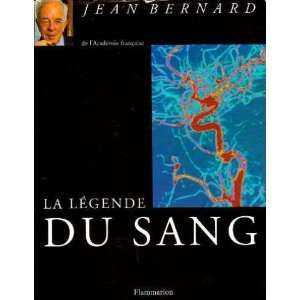  La légende du sang (9782080351524) Jean Bernard Books