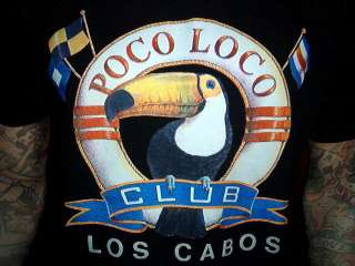 POCO LOCO CLUB SHIRT Los Cabos toucan mexico  