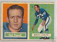1957 TOPPS #77 CARL TASSEFF BALTIMORE COLTS EXCELLENT  