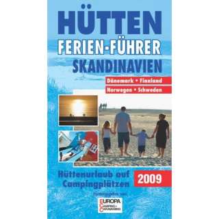 Hütten Ferien Führer 2009 Skandinavien Hüttenurlaub auf 
