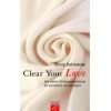 Clear Your Love. Die sieben Erfolgsgeheimnisse …