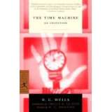 The Time Machine An Invention (Modern Library Classics)von H.G 