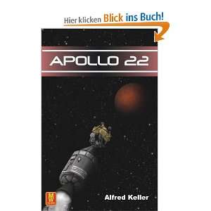 Apollo 22  Alfred Keller Bücher