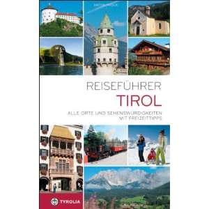   Nordtirols. Mit Freizeittipps  Anton Prock Bücher