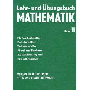 Lehr  und Übungsbuch Mathematik II. Planimetrie, Stereometrie und 