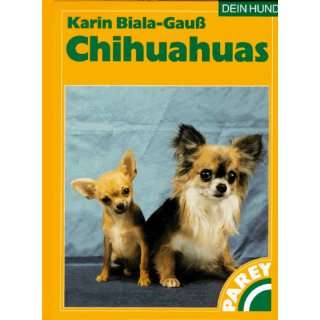 Chihuahuas  Karin Biala Gauß Bücher