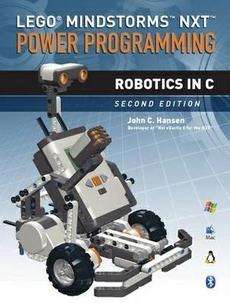 Lego Mindstorms NXT Power Programming Robotics in C NE 9780973864977 