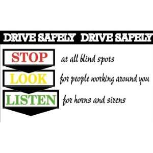  BANNERS DRIVE SAFELY