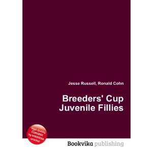  Breeders Cup Juvenile Fillies Ronald Cohn Jesse Russell 