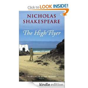 The High Flyer Nicholas Shakespeare  Kindle Store