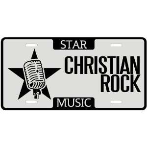  New  I Am A Christian Rock Star   License Plate Music 
