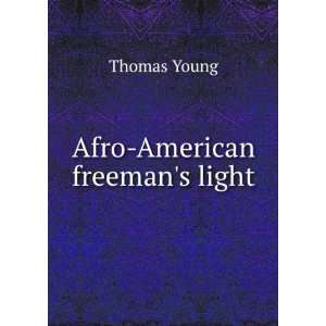  Afro American freemans light Thomas Young Books