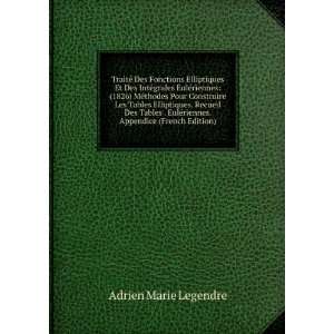   ©riennes. Appendice (French Edition) Adrien Marie Legendre Books