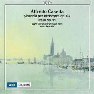 Alfredo Casella Sinfonia per Orchestra, Op. 63; Italia, Op. 11 by 