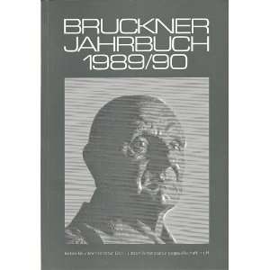  Bruckner Jahrbuch 1989/90 (Anton Bruckner Institut Linz 
