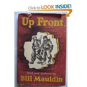   Up Front Willie and Joe Cartoons By Bill Mauldin Bill Mauldin Books