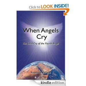   Loud Cry of the Fourth Angel Robert Wright  Kindle Store