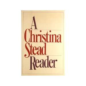  A Christina Stead Reader Christina Stead Books