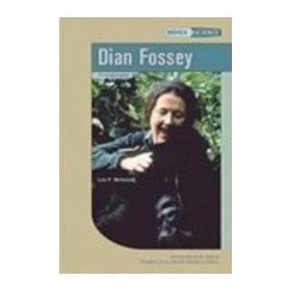 Dian Fossey (Wmn in Sci) (Women in Science (Chelsea House)) by Lois 