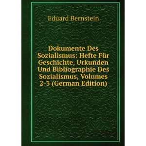   Des Sozialismus, Volumes 2 3 (German Edition) Eduard Bernstein Books