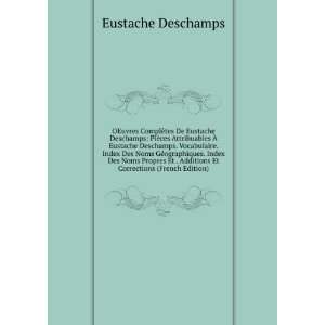  De Eustache Deschamps PiÃ¨ces Attribuables Ã? Eustache Deschamps 