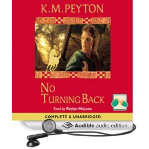   Turning Back (Audible Audio Edition) K M Peyton, Evelyn McLean Books