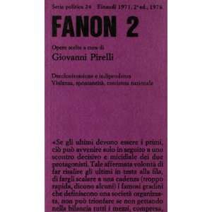   spontaneità, coscienza nazionale (9788806316334) Frantz Fanon Books
