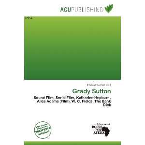  Grady Sutton (9786135960945) Evander Luther Books
