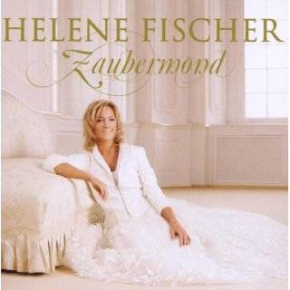 Zaubermond by Helene Fischer ( Audio CD   2008)   Import