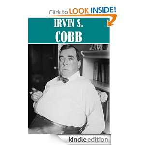 The Essential Irvin S. Cobb Collection Irvin S. Cobb  
