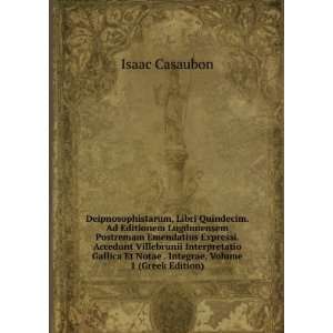   Et Notae . Integrae, Volume 1 (Greek Edition) Isaac Casaubon Books