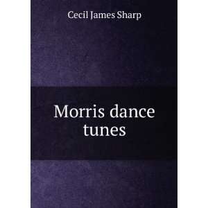  Morris dance tunes Cecil James Sharp Books
