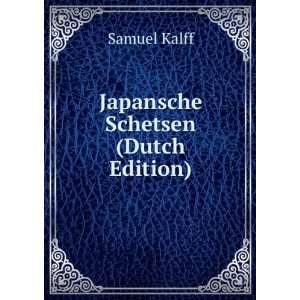  Japansche Schetsen (Dutch Edition) Samuel Kalff Books