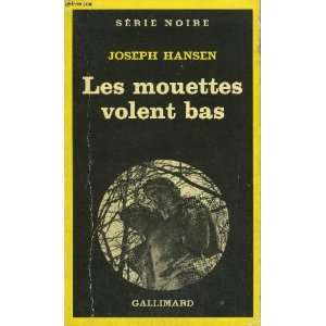  Les Mouettes volent bas Joseph Hansen Books