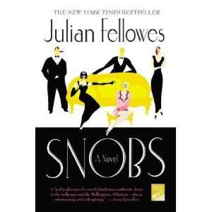    Snobs   [SNOBS] [Paperback] Julian(Author) Fellowes Books