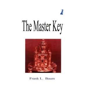  The Master Key (9781583960875) L. Frank Baum Books